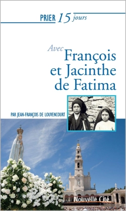 Bertrand.pt - Prier 15 Jours Avec Francois Et Jacinthe De Fatima Ned