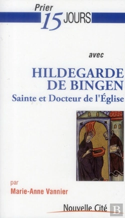 Bertrand.pt - Prier 15 Jours Avec Hildegarde De Bingen