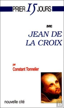 Bertrand.pt - Prier 15 Jours Avec Jean De La Croix