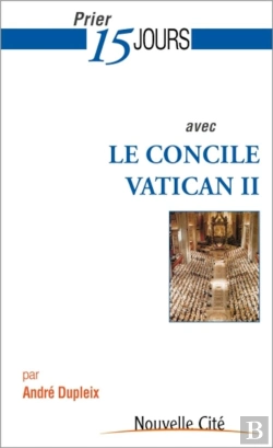 Bertrand.pt - Prier 15 Jours Avec Le Concile Vatican Ii