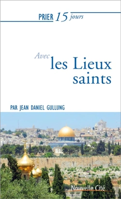 Bertrand.pt - Prier 15 Jours Avec Les Lieux Saints