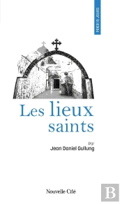 Prier 15 Jours Avec Les Lieux Saints