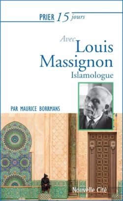 Bertrand.pt - Prier 15 Jours Avec Louis Massignon Islamologue