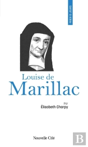 Prier 15 Jours Avec Louise De Marillac