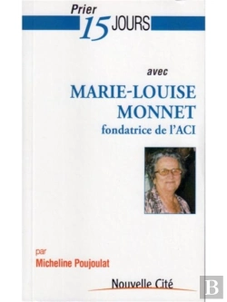 Bertrand.pt - Prier 15 Jours Avec Marie-Louise Monnet
