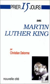 Prier 15 Jours Avec Martin Luther King