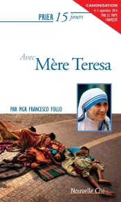 Prier 15 Jours Avec Mere Teresa Ned