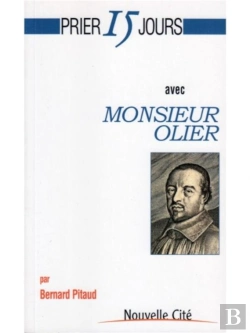 Bertrand.pt - Prier 15 Jours Avec Monsieur Olier