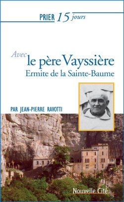 Bertrand.pt - Prier 15 Jours Avec Pere Marie-Etienne Vayssiere