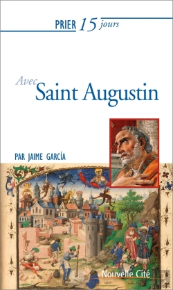 Bertrand.pt - Prier 15 Jours Avec... : Saint Augustin
