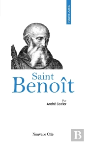 Prier 15 Jours Avec Saint Benoît