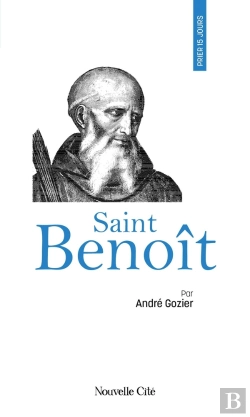 Bertrand.pt - Prier 15 Jours Avec Saint Benoît