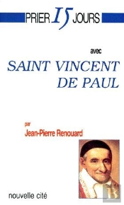 Prier 15 Jours Avec Saint Vincent De Paul