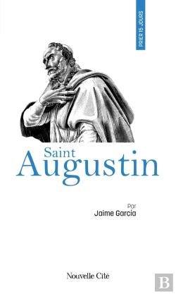 Bertrand.pt - Prier 15 Jours Avec... Tome 18 : Saint Augustin