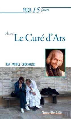 Bertrand.pt - Prier 15 Jours Avec... Tome 183 : Le Curé D'Ars