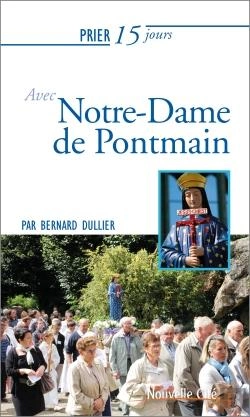 Bertrand.pt - Prier 15 Jours Avec... Tome 198 : Notre-Dame De Pontmain