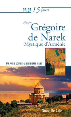 Bertrand.pt - Prier 15 Jours Avec... Tome 232 : Grégoire De Narek, Mystique D'Arménie