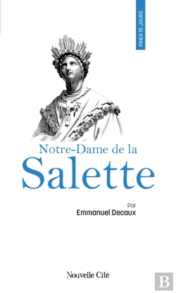 Bertrand.pt - Prier 15 Jours Avec... Tome 264 : Notre-Dame De La Salette
