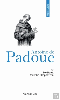Bertrand.pt - Prier 15 Jours Avec... Tome 67 : Antoine De Padoue