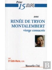 Prier 15 Jours Renee De Tryon Montalembert