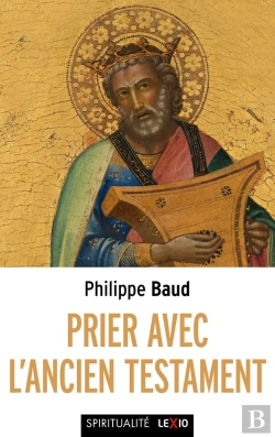 Bertrand.pt - Prier Avec L'Ancien Testament