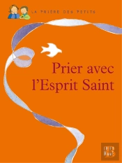 Prier Avec L'Esprit Saint
