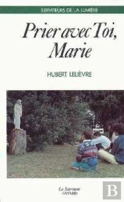 Prier Avec Toi Marie