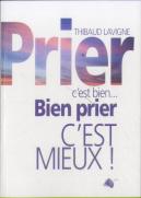 Prier C Est Bienae  Bien Prier C Est Mieux !