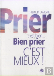 Prier C Est Bienae  Bien Prier C Est Mieux !