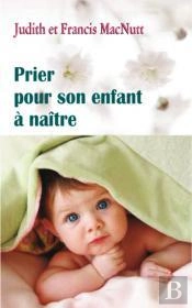 Prier Pour Son Enfant À Naître