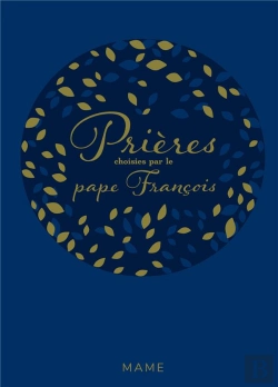 Bertrand.pt - Prier : Prières Choisies Par Le Pape François