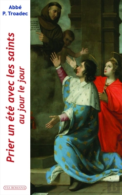 Bertrand.pt - Prier Un Été Avec Les Saints ; Au Jour Le Jour