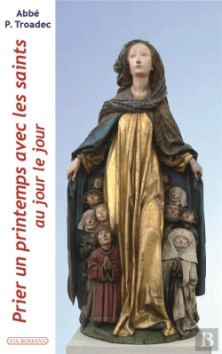Bertrand.pt - Prier Un Printemps Avec Les Saints Au Jour Le Jour