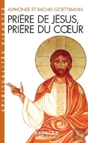 Prière De Jésus, Prière Du Coeur (Édition 2008)