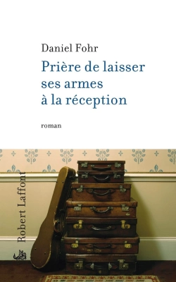 Bertrand.pt - Prière De Laisser Ses Armes À La Réception