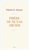 Prière De Ne Pas Abuser