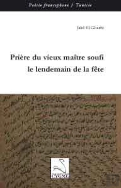 Bertrand.pt - Prière Du Vieux Maître Soufi Le Lendemain De La Fête