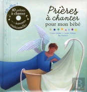 Prières À Chanter Pour Mon Bébé
