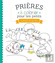 Prières À Colorier Pour Les Petits : L'Éveil À La Foi