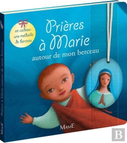 Bertrand.pt - Prieres A Marie Autour De Mon Berceau (Avec Medaille)