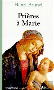 Prieres A Marie Foi Vivante Numero 414