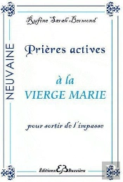Prières Actives À La Vierge Marie ; Pour Sortir De L'Impasse