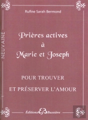 Prières Actives À Marie Et Joseph ; Pour Trouver Et Préserver L'Amour