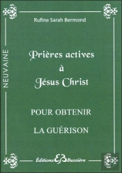 Prieres Actives Pour Obtenir La Guerison