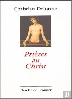 Bertrand.pt - Prières Au Christ