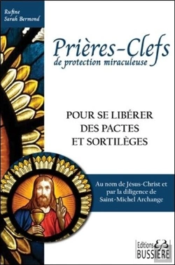 Bertrand.pt - Prieres-Clefs De Protection Miraculeuse - Pour Se Liberer Des Pactes Et Sortileges