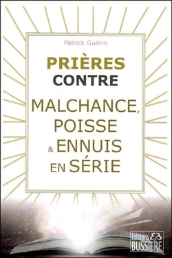 Bertrand.pt - Prières Contre Malchance, Poisse & Ennuis En Série