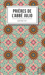 Prières de l'Abbé Julio Coffret N° 1