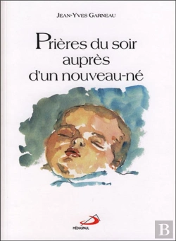 Bertrand.pt - Prières Du Soir Auprès D'Un Nouveau-Né