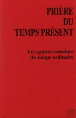 Bertrand.pt - Prieres Du Temps Present Temps Ordinaire